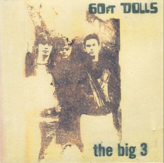 60ft Dolls- The Big 3 - Darkside Records