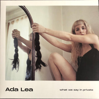 Ada Lea- What We Say In Private (Coke Bottle Clear) - Darkside Records
