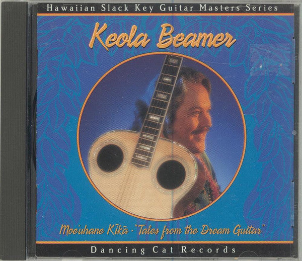 Keola Beamer- Moeuhane Kika: Tales From The Dream Guitar - Darkside Records