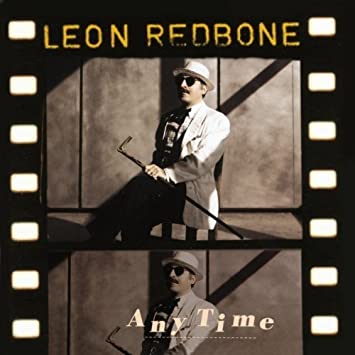 Leon Redbone- Any Time - Darkside Records