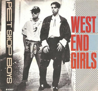 Pet Shop Boys- West End Girls/A Man Could Get Arrested - Darkside Records