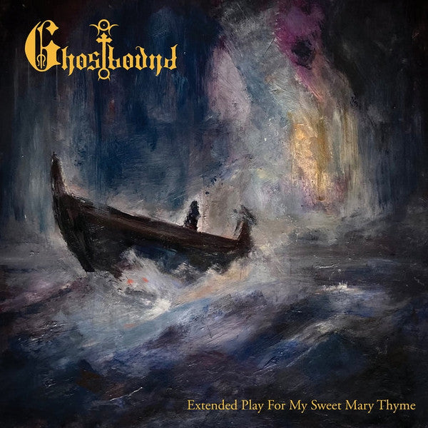 Ghostbound- Extended Play For My Sweet Mary Thyme - Darkside Records