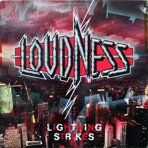 Loudness- Lightning Strikes - DarksideRecords