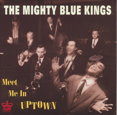 Mighty Blue Kings- Meet Me In Uptown - Darkside Records