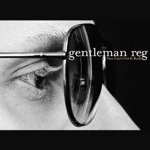 Gentleman Reg- You Can't Get It Back/City Of Eros
