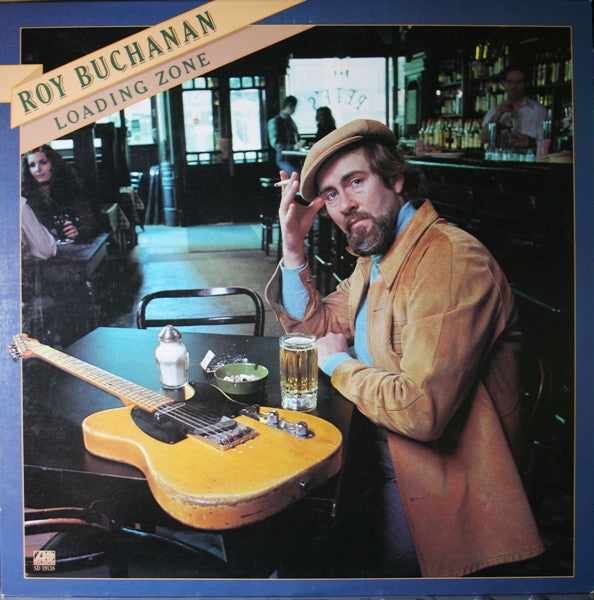 Roy Buchanan- Loading Zone - Darkside Records