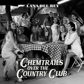 Lana Del Rey- Chemtrails over the Country Club - Darkside Records