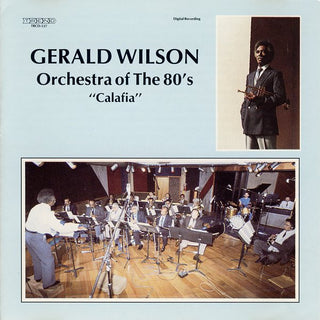 Gerald Wilson Orchestra of The 80's- Calafia - Darkside Records