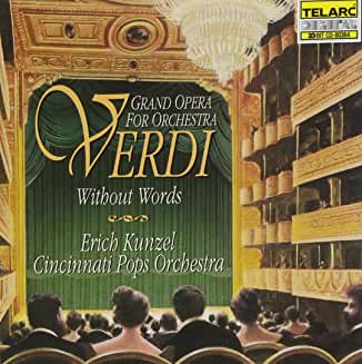 Giuseppe Verdi- Verdi Without Words (The Cincinnati Pops Orchestra feat. conductor: Erich Kunzel) - Darkside Records
