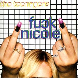 The Teenagers- Fuck Nicole