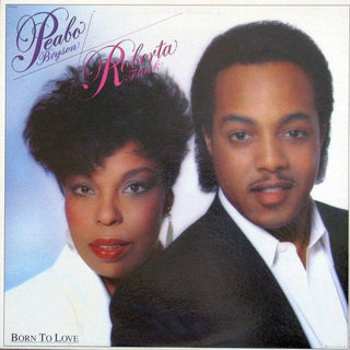 Peabo Bryson & Roberta Flack- Born To Love - DarksideRecords