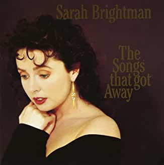 Sarah Brightman- The Songs That Got Away - Darkside Records
