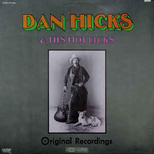 Dan Hicks- And His Hot Licks - Darkside Records