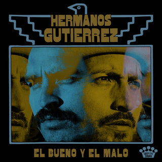 Hermanos Gutierrez- El Bueno Y El Malo (Indie Exclusive) - Darkside Records