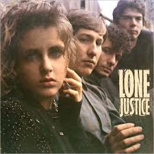 Lone Justice- Lone Justice - DarksideRecords