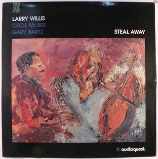 Larry Willis- Steal Away - Darkside Records
