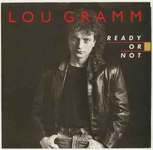 Lou Gramm- Ready Or Not - Darkside Records