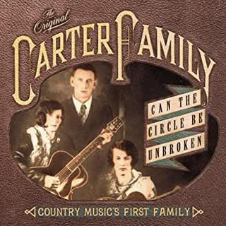 The Original Carter Family- Can The Circle Be Unbroken - DarksideRecords