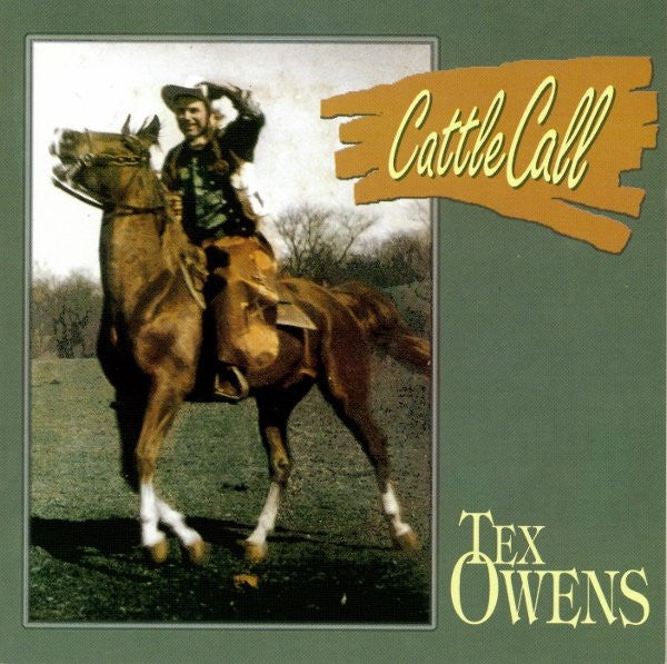 Tex Owens- Cattle Call