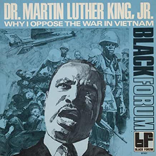Martin Luther King Jr- Why I Oppose The War In Vietnam - Darkside Records