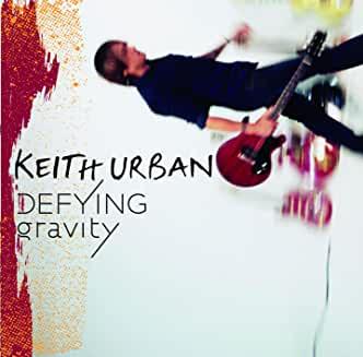 Keith Urban- Defying Gravity - DarksideRecords