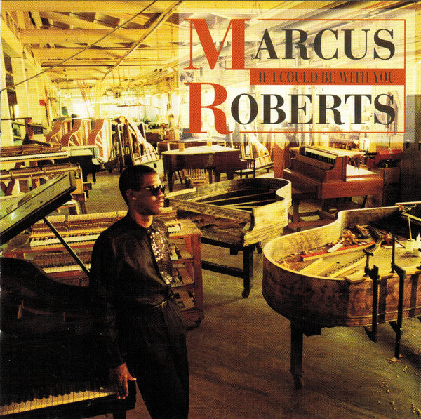 Marcus Roberts- If I Could Be With You - Darkside Records