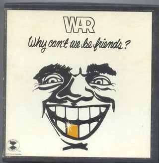 War- Why Can't We Be Friends? (3 ¾ IPS) - Darkside Records