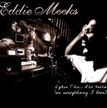 Eddie Meeks- After This... I'll Holla (On Everything I Love) - Darkside Records