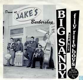 Big Sandy And His Fly-Rite Boys- Down At Jake's Barbershop EP - Darkside Records