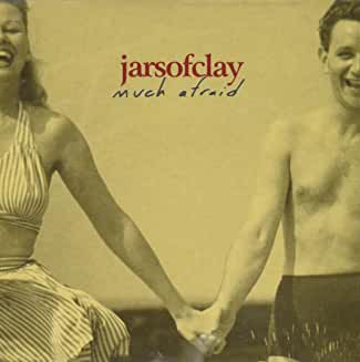 Jars of Clay- Much Afraid - Darkside Records