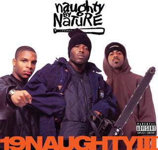 Naughty By Nature- 19 Naughty III (30th Anniv) - Darkside Records