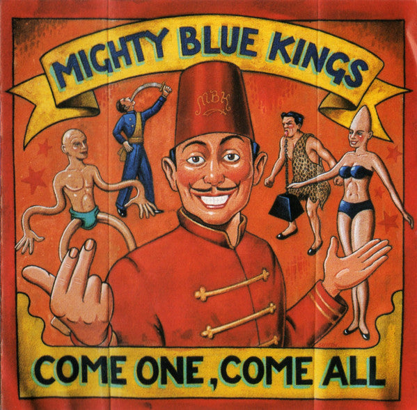 Mighty Blue Kings- Come One, Come All - Darkside Records