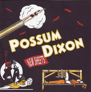 Possum Dixon- New Sheets