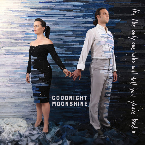 Goodnight Moonshine- I'm The Only One Who Will Yell You You're Bad - Darkside Records