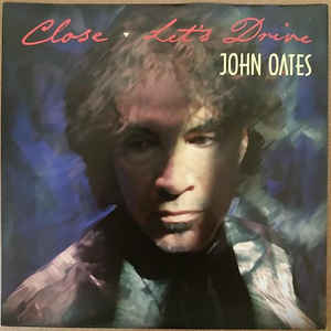 John Oates- Close/Let's Drive -RSD15 - Darkside Records