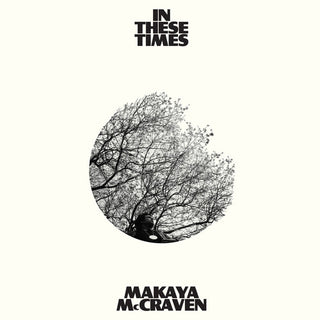 Makaya McCraven- In These Times (Indie Exclusive White Vinyl) - Darkside Records