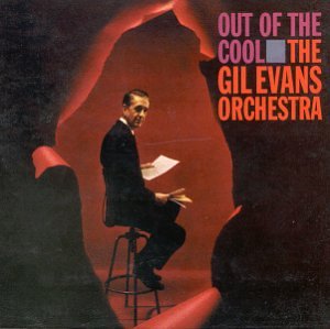 Gil Evans Orchestra- Out of the Cool - Darkside Records