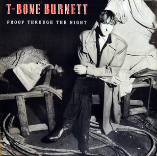 T-Bone Burnett- Proof Through The Night - Darkside Records