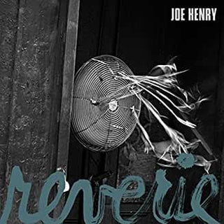 Joe Henry- Reverie - DarksideRecords