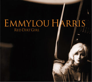 Emmylou Harris- Red Dirt Girl - Darkside Records