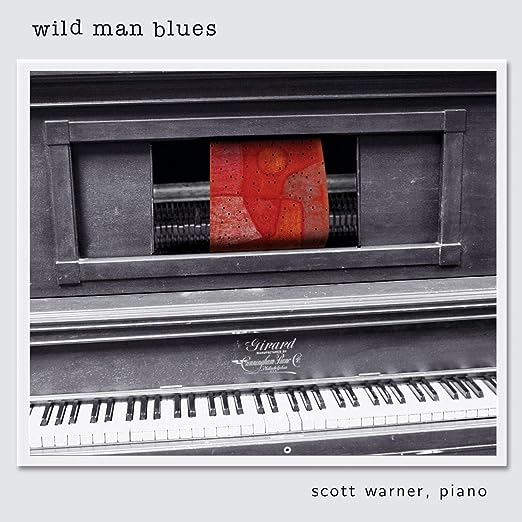 Scott Warner- Wild Man Blues