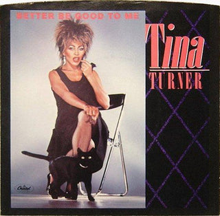 Tina Turner- Better Be Good To Me/When I Was Young - Darkside Records