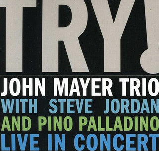 John Mayer Trio- Try! - Darkside Records