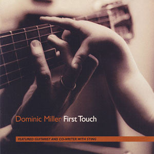 Dominic Miller- First Touch - Darkside Records