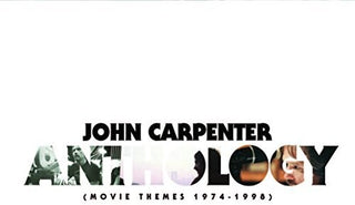 John Carpenter- Anthology: Movie Themes 74-98 - Darkside Records