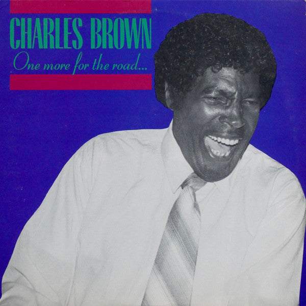 Charles Brown- One More For The Road... (Sealed)