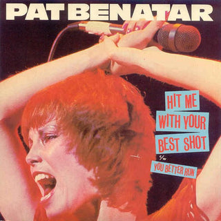 Pat Benatar- Hit Me With Your Best Shot (Spain Pressing)