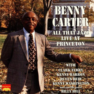 Benny Carter- All That Jazz: Live At Princeton - Darkside Records