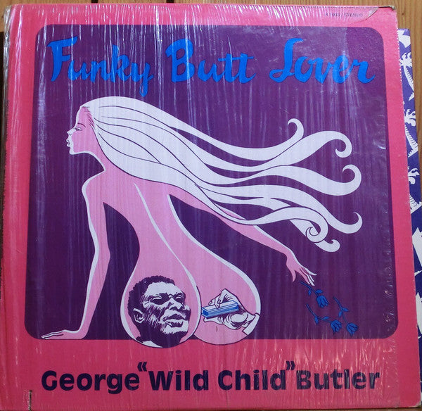 George “Wild Child” Butler- Funky Butt Lover (Sealed) - Darkside Records
