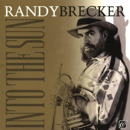 Randy Brecker- Into the Sun - Darkside Records